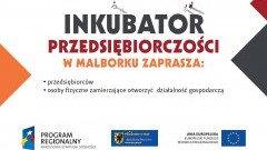 Malbork. Rekrutacja do Inkubatora Kultury i Inkubatora Przedsiębiorczości&#8230;