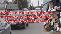 Policja nie kieruje ruchem. Kierowcy w mega korkach, a będzie jeszcze&#8230;