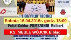 Polski Cukier POMEZANIA Malbork podejmie KS Meble Wójcik Elbląg - 16.04.2016