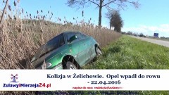 Kolizja w Żelichowie.  Opel wpadł do rowu - 22.04.2016