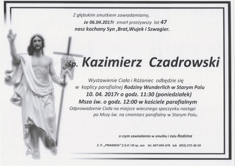 Zmarł Kazimierz Czadrowski. Żył 47 lat.