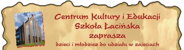 Malbork : Centrum Kultury i Edukacji Szkoła Łacińska zaprasza na zajęcia&#8230;