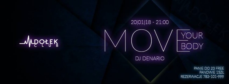 Club Dołek w Malborku zaprasza na Move Your Body - 20.01.2018