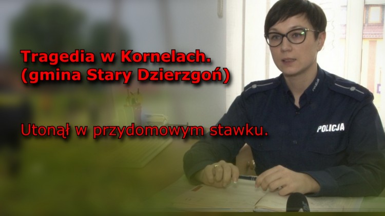 Tragedia w Kornelach. Utonął w przydomowym stawku. Prokuratura bada&#8230;