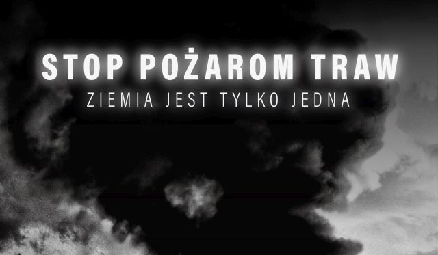 Ruszyła kampania „STOP pożarom traw”!