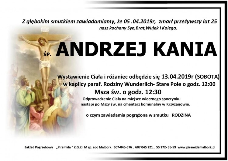 Zmarł Andrzej Kania. Żył 25 lat. 