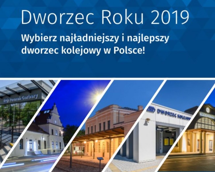 Dworzec Roku 2019 – zgłoś swój ulubiony dworzec kolejowy. 