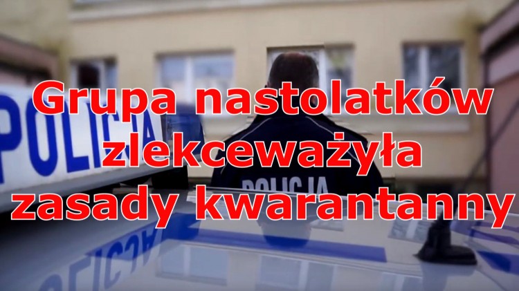 Grupa nastolatków zlekceważyła obowiązującą kwarantannę. Część&#8230;