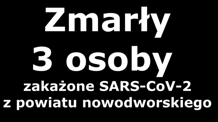 Z ostatniej chwili. Nowodworski Sanepid potwierdził – zmarły 3 osoby&#8230;