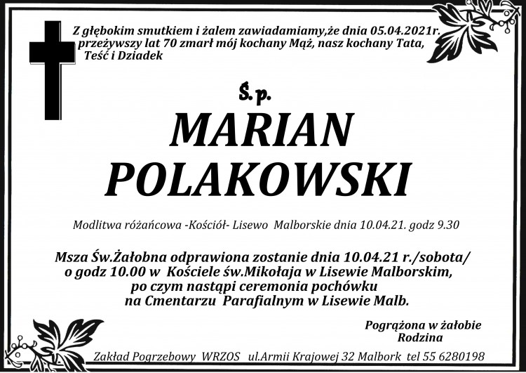 Zmarł Marian Polakowski. Żył 70 lat.