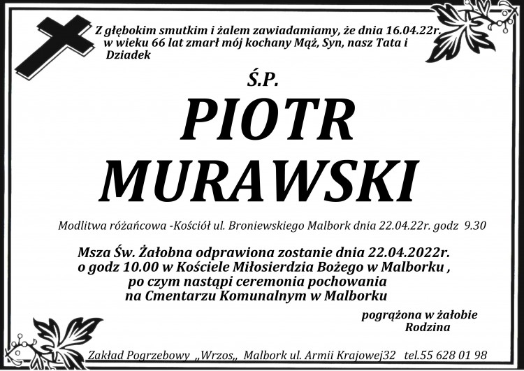Zmarł Piotr Murawski. Żył 66 lat.