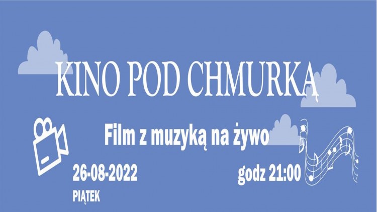 Malbork. W piątek Kino pod chmurką z muzyką na żywo. 