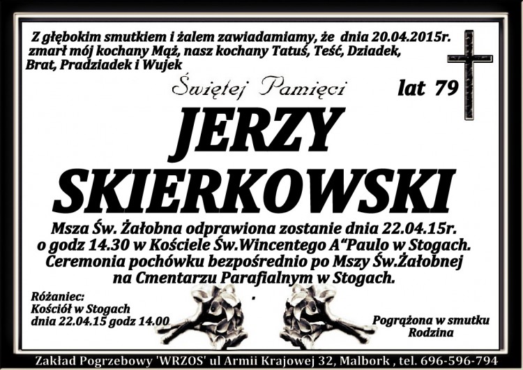 ZMARŁ JERZY SKIERKOWSKI. ŻYŁ 79  LAT.