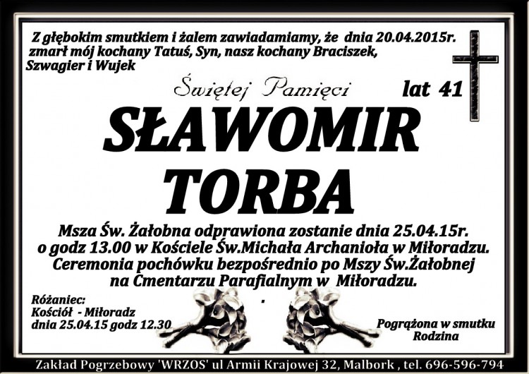 ZMARŁ SŁAWOMIR TORBA. ŻYŁ 41  LAT.