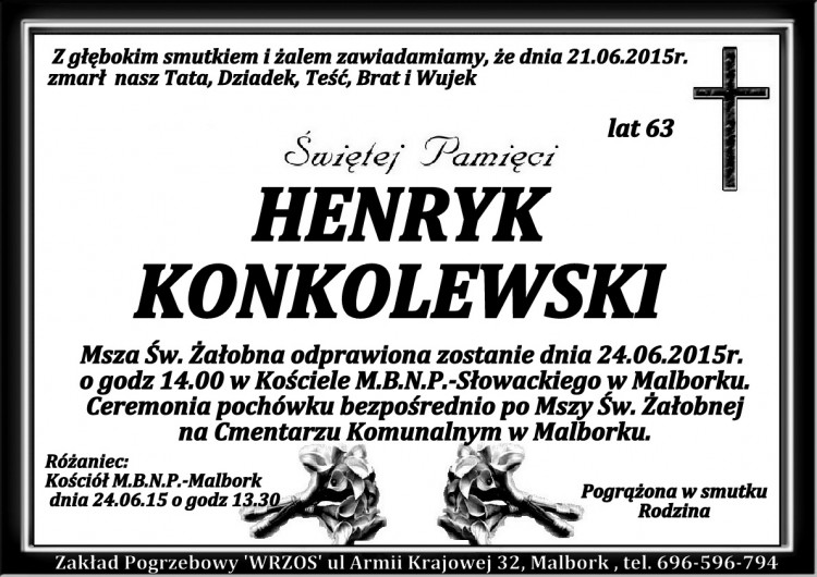 ZMARŁ HENRYK KONKOLEWSKI. ŻYŁ 63 LATA.