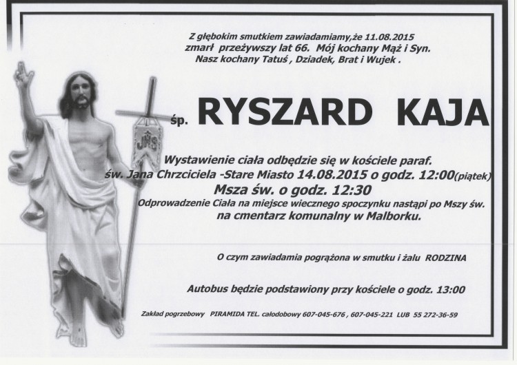 ZMARŁ RYSZARD KAJA. ŻYŁ 66 LAT.