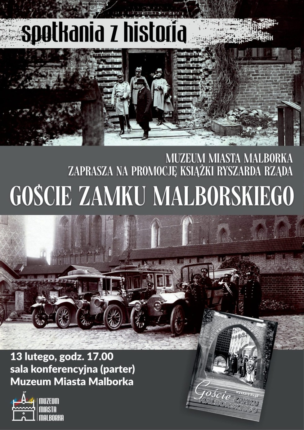 Goście zamku malborskiego – promocja książki Ryszarda Rząda w Muzeum Miasta Malborka.