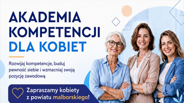 Bezpłatne szkolenia dla kobiet w Malborku. Rusza „Akademia Kompetencji dla Kobiet”